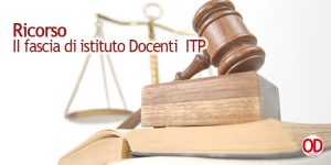 Ricorso seconda fascia di istituto docenti itp