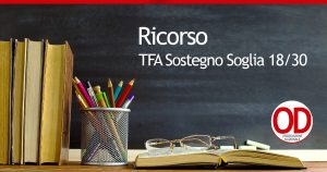 Ricorso tfa sostegno soglia 18 trentesimi