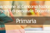 Preparazione al concorso nazionale Docenti per la Scuola Primaria