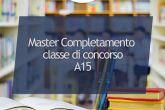 master completamento classe di concorso A15