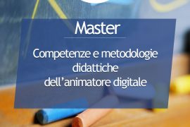 Master competenze e metodologie didattiche animatore digitale