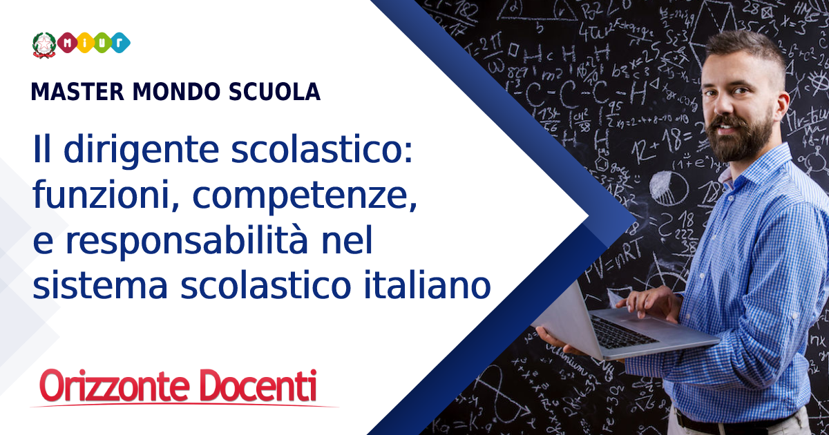 dirigente scolastico: funzioni, competenze e responsabilità nel sistema scolastico italiano