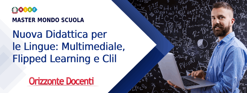 Master Nuova didattica per le lingue multimediale: flipped learning e clil