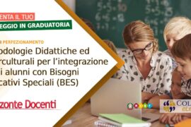 BES metodologie didattiche ed interculturali per l'integrazione degli alunni con bisogni educativi speciali - corsi di perfezionamento - aumento punteggio graduatoria - miur - scuola - concorso pubblico