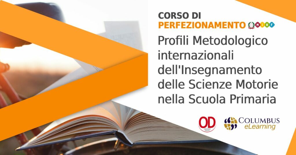 Corso di perfezionamento Profilo Metodologico internazionali dell'insegnamento delle scienze Motorie nella scuola primaria