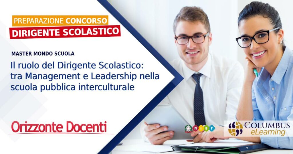 concorso dirigente scolastico_il ruolo del dirigente scolastico tra management e leadership nella scuola pubblica interculturale