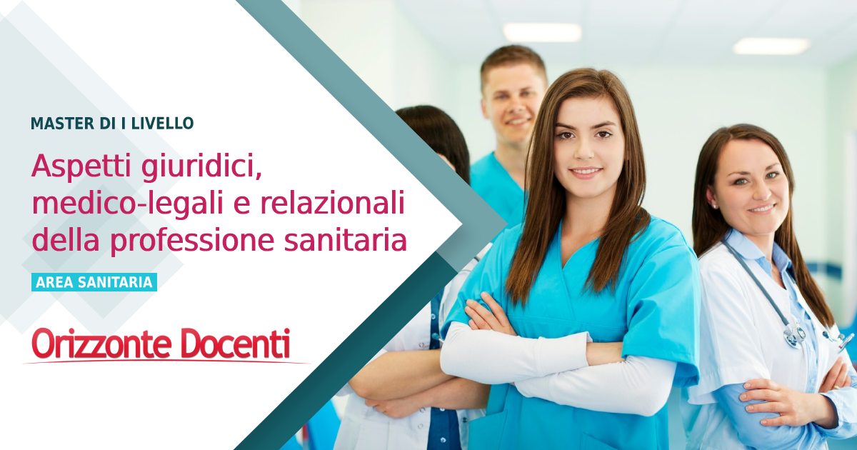 Aspetti giuridici, medico-legali e relazionali della professione sanitaria