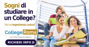 college roma - esperienza formativa in un college -campus universitario - incontri internazionali