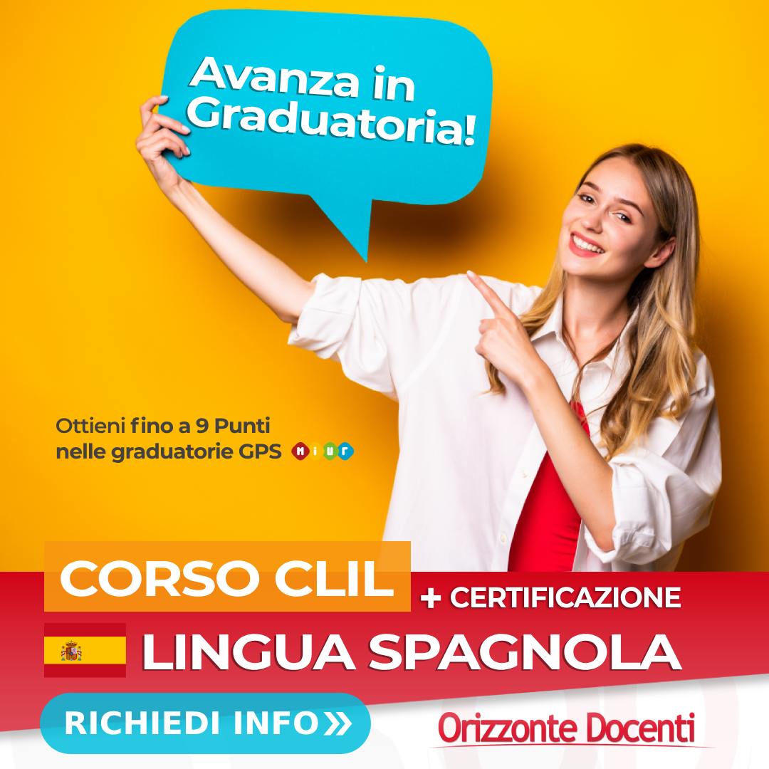 Corso CLIL e certificazione linguistica lingua spagnolo per avanzare in graduatoria gps
