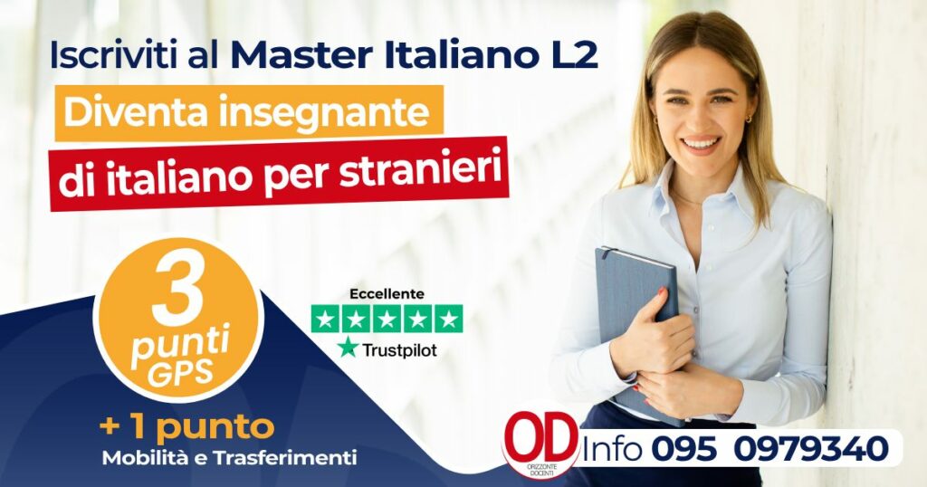 Master Italiano L2 - insegnamento dell'italiano per gli stranieri - punti gps mobilità e trasferimento - mondo scuola