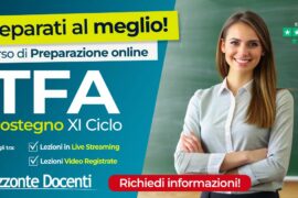 TFA Sostegno XI Ciclo - corso di preparazione online - lezioni in video streaming e lezioni video registrate modalità asincrono. Diventa Insegnante con orizzonte docenti